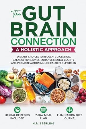 Imagen del vendedor de The Gut-Brain Connection - A Holistic Approach a la venta por Rarewaves USA United