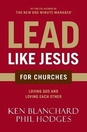 Imagen del vendedor de Lead Like Jesus for Churches a la venta por Rarewaves.com UK