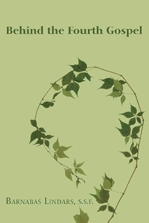 Seller image for Behind the Fourth Gospel for sale by Rarewaves.com USA