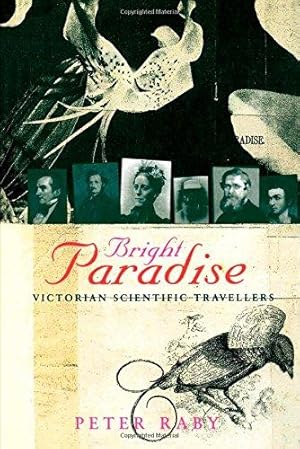 Seller image for Bright Paradise: Victorian Scientific Travellers for sale by WeBuyBooks