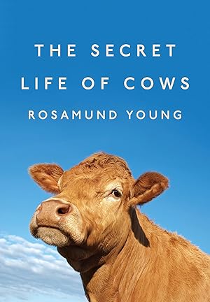 Seller image for The Secret Life of Cows for sale by Greenworld Books