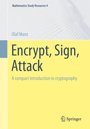 Immagine del venditore per Verschl�sseln, Signieren, Angreifen : A Compact Introduction to Cryptography venduto da GreatBookPricesUK