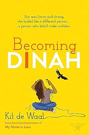 Bild des Verk�ufers f�r Becoming Dinah: Kit de Waal zum Verkauf von WeBuyBooks