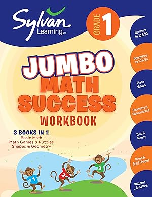 Imagen del vendedor de 1st Grade Jumbo Math Success Workbook: 3 Books In 1--Basic Math, Math Games and Puzzles, Shapes and Geometry; Activities, Exercises, and Tips to Help . and Get Ahead (Sylvan Math Jumbo Workbooks) a la venta por Goodwill Books