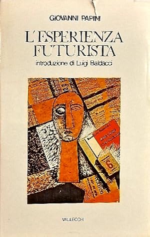 Bild des Verk�ufers f�r L'esperienza futurista 1913-1914. zum Verkauf von FIRENZELIBRI SRL