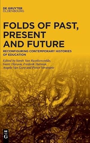 Imagen del vendedor de Folds of Past, Present and Future a la venta por Rarewaves.com UK