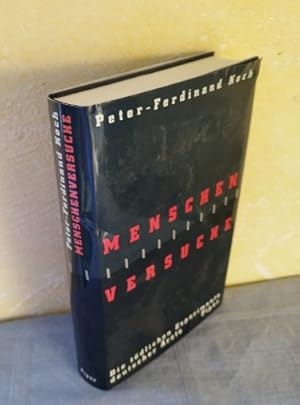 Immagine del venditore per Menschenversuche : Die t�dlichen Experimente deutscher �rzte venduto da AnimaLeser*Antiquariat