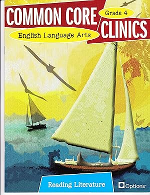 Immagine del venditore per Common Core Clinics, English Language Arts: Reading Literature, Grade 4 venduto da -OnTimeBooks-