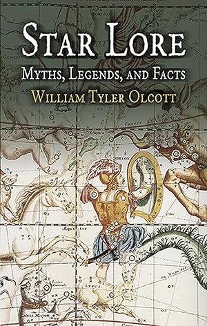 Imagen del vendedor de Star Lore: Myths, Legends, and Facts (Dover Books on Astronomy) a la venta por -OnTimeBooks-