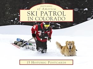 Seller image for Ski Patrol in Colorado for sale by Rarewaves.com USA