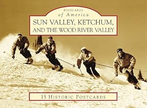 Imagen del vendedor de Sun Valley, Ketchum, and the Wood River Valley a la venta por Rarewaves.com USA