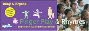 Immagine del venditore per Finger Play & Rhymes: Progression in Play for Babies and Children (Baby and Beyond) venduto da WeBuyBooks