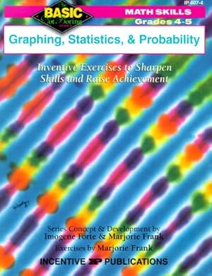 Bild des Verk�ufers f�r Graphing, Statistics & Probability: Inventive Exercises to Sharpen Skills & Raise Achievement zum Verkauf von -OnTimeBooks-