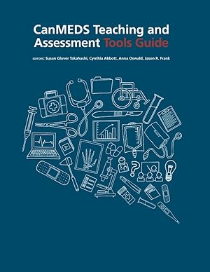 Seller image for CanMEDS Teaching and Assessment Tools Guide for sale by -OnTimeBooks-