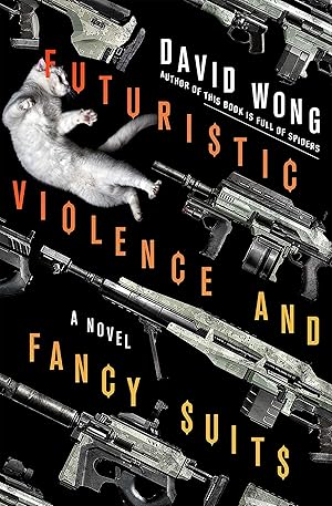 Immagine del venditore per Futuristic Violence and Fancy Suits: A Novel (Zoey Ashe, 1) venduto da Fables Books
