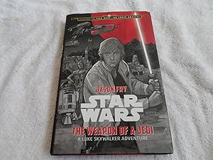 Seller image for Journey to Star Wars: The Force Awakens The Weapon of a Jedi: A Luke Skywalker Adventure for sale by Goodwill of Colorado