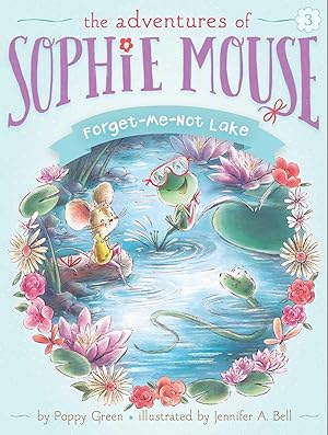 Bild des Verk�ufers f�r Forget-Me-Not Lake (3) (The Adventures of Sophie Mouse) zum Verkauf von Dream Books Co.