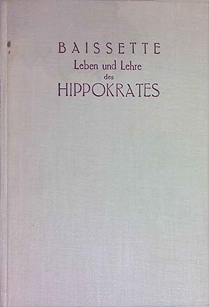 Seller image for Leben und Lehre des Hippokrates. for sale by books4less (Versandantiquariat Petra Gros GmbH & Co. KG)