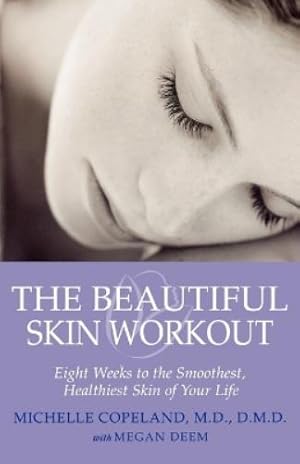 Immagine del venditore per The Beautiful Skin Workout venduto da Rarewaves.com USA