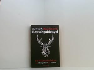 Bild des Verk�ufers f�r Rentier, Raubmord, Rauschgoldengel: Von Heiligenhafen bis Zermatt - 24 Weihnachtskrimis 24 Weihnachtskrimis von Heiligenhafen bis Zermatt zum Verkauf von Book Broker