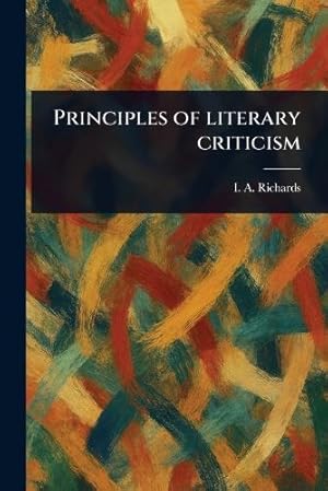 Seller image for Principles of Literary Criticism for sale by Rarewaves.com USA