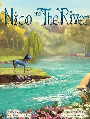 Seller image for Nico and the River for sale by AHA-BUCH GmbH