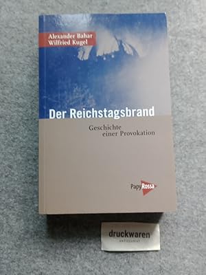 Seller image for Der Reichstagsbrand : Geschichte einer Provokation. Neue kleine Bibliothek 182. for sale by Druckwaren Antiquariat
