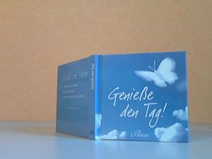 Bild des Verk�ufers f�r Genie�e den Tag zum Verkauf von Antiquariat Ardelt
