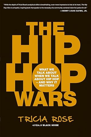 Imagen del vendedor de The Hip Hop Wars: What We Talk About When We Talk About Hip Hop--and Why It Matters a la venta por Goodwill