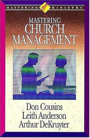 Imagen del vendedor de Mastering Church Management (Mastering Ministry) a la venta por WeBuyBooks