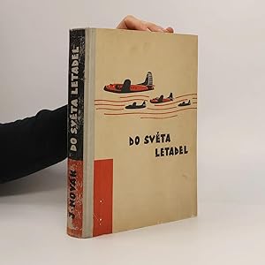 Imagen del vendedor de Do sveta letadel a la venta por Bookbot