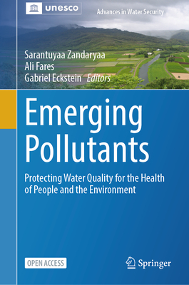 Imagen del vendedor de Emerging Pollutants: Protecting Water Quality for the Health of People and the Environment (Hardback or Cased Book) a la venta por BargainBookStores