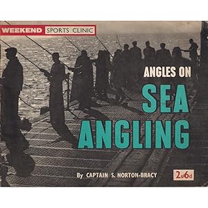 Seller image for ANGLES ON SEA ANGLING. By Captain S. Norton-Bracy. for sale by Coch-y-Bonddu Books Ltd