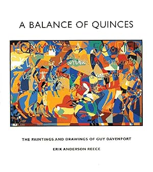 Imagen del vendedor de A Balance of Quinces: The Paintings and Drawings of Guy Davenport a la venta por Blue Vase Books