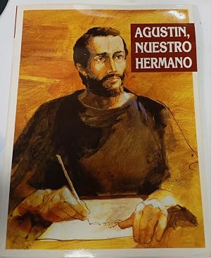 Immagine del venditore per Agust�n, nuestro hermano venduto da La Leona LibreR�a