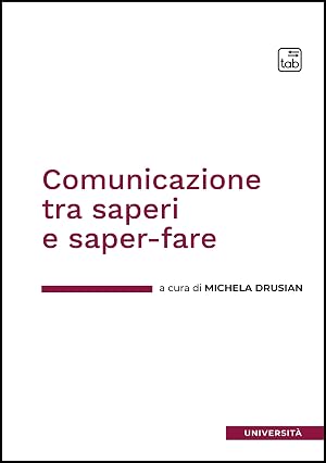 Immagine del venditore per Comunicazione tra saperi e saper-fare venduto da Rarewaves.com USA