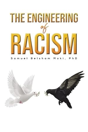 Imagen del vendedor de The Engineering of Racism a la venta por Rarewaves USA