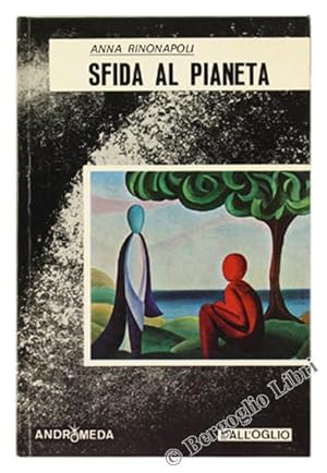 SFIDA AL PIANETA.: