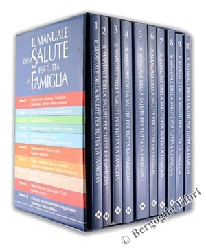 IL MANUALE DELLA SALUTE PER TUTTA LA FAMIGLIA.: