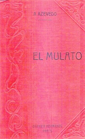 EL MULATO. Versión castellana de Jesús de Amber