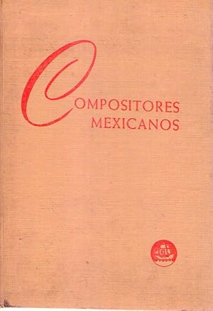 Immagine del venditore per COMPOSITORES MEXICANOS venduto da Buenos Aires Libros