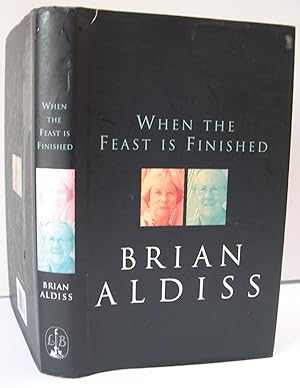 When the Feast is Finished (First UK Edition)