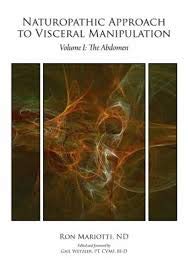 Seller image for Naturopathic Approach to Visceral Manipulation Volume 1: The Abdomen for sale by Zoom Books Company