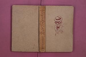 Imagen del vendedor de DER TOLPATSCH. Roman eines Freitags a la venta por Butterfly Books GmbH & Co. KG