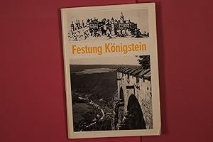 Imagen del vendedor de FESTUNG K�NIGSTEIN. a la venta por Butterfly Books GmbH & Co. KG