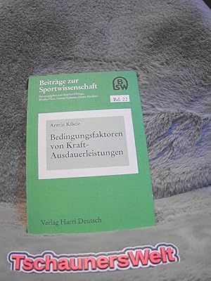 Bild des Verk�ufers f�r Bedingungsfaktoren von Kraft-Ausdauerleistungen. Beitr�ge zur Sportwissenschaft ; Bd. 22 zum Verkauf von TschaunersWelt