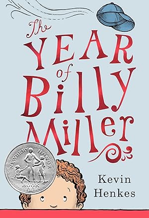 Bild des Verk�ufers f�r The Year of Billy Miller: A Newbery Honor Award Winner (A Miller Family Story) zum Verkauf von Dream Books Co.