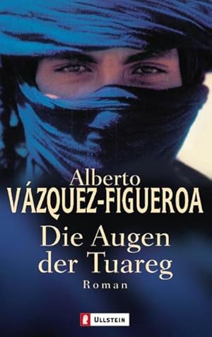 Imagen del vendedor de Die Augen der Tuareg: Roman Roman a la venta por Buchhandlung B�cherlicht GbR