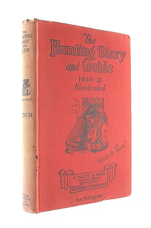 Bild des Verk�ufers f�r The Hunting Diary And Guide 1930- 31 zum Verkauf von M Godding Books Ltd