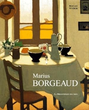 Immagine del venditore per Marius Borgeaud. L'homme, l'oeuvre. 1861-1924. Catalogue raisonn� venduto da Librairie du Bacchanal